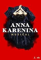 Anna Karenina: Musical (2018)