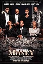 LisaRaye McCoy, Keith Sweat, Katt Williams, Keri Hilson, Jason Mitchell, Rotimi, and D.C. Young Fly in For the Love of Money (2021)