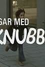 Dagar med Knubbe (1978)