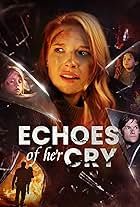 Echoes of Her Cry