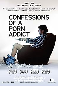 Primary photo for Confessions of a Porn Addict