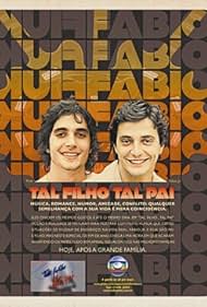 Fábio Jr. and Fiuk in Tal Filho, Tal Pai (2010)