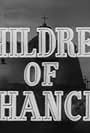 Children of Chance (1949)