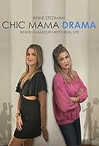 Chic Mama Drama