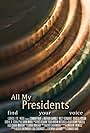 All My Presidents (2012)