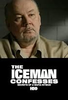 The Iceman Confesses: Secrets of a Mafia Hitman