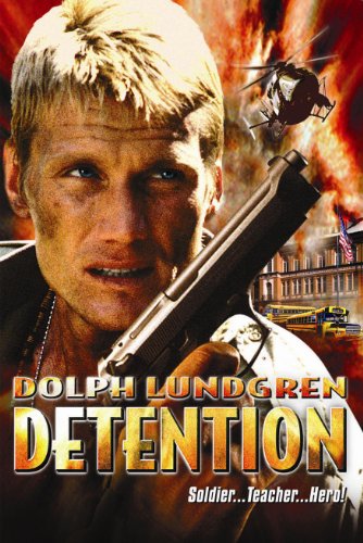 Dolph Lundgren in Detention (2003)