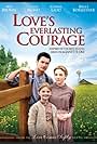 Love's Everlasting Courage