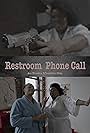 Restroom Phone Call (2021)