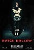 Dutch Hollow (2015) Poster