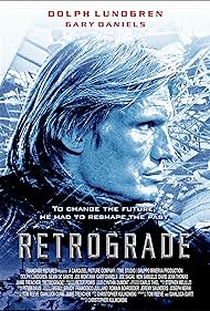 Dolph Lundgren in Retrograde (2004)