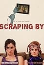 Megan Gorman and Shannon Godly in Scraping By (2015)