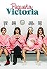 Pequeña Victoria (TV Series 2019– ) Poster