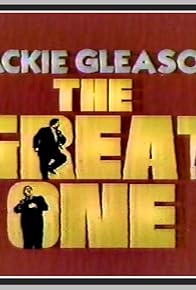 Primary photo for Jackie Gleason: The Great One