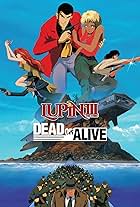 Lupin III: Dead or Alive