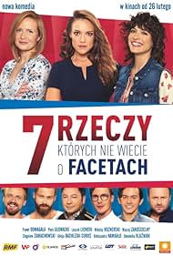 7 rzeczy, których nie wiecie o facetach (2016)