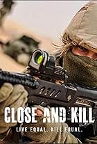 Close & Kill