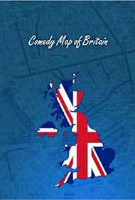 The Comedy Map of Britain (2007)