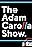 Adam Carolla Show