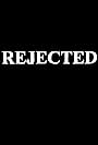 Rejected (2000)