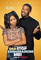 Jamie Foxx and Kyla-Drew in Dad Stop Embarrassing Me! (2021)