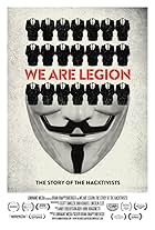 We Are Legion: The Story of the Hacktivists