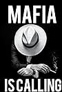 Mafia is Calling