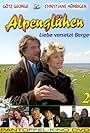 Alpenglühen zwei - Liebe versetzt Berge (2005)