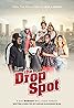 The Drop Spot (2022) Poster