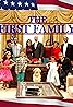 The First Family (TV Series 2012– ) Poster