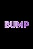 Bump (TV Series 2019– ) Poster