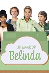 Primary photo for Lui maar op, Belinda