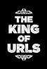 The King of URLs (2012) Poster