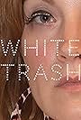 White Trash (2024)