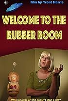 Welcome to the Rubber Room