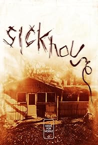 Primary photo for Sickhouse