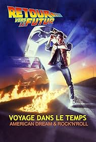 Retour vers le futur : Voyage dans le temps, American Dream & Rock'n'roll (2023)