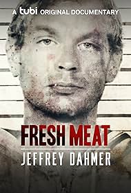 Jeffrey Dahmer in Fresh Meat: Jeffrey Dahmer (2021)