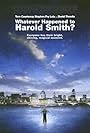 Whatever Happened to Harold Smith? (1999)