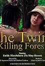 The Twins Killing Forests (2021)