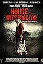 House of the Witchdoctor (2013)