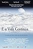 E a Vida Continua... (2012) Poster