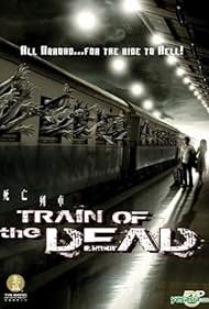 Train of the Dead (2007)