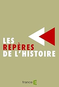 Primary photo for Les repères de l'histoire