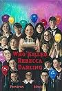 Who Killed Rebecca Darling? (2019)