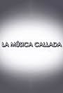 La música callada (2009)