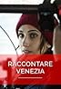 Raccontare Venezia (2017) Poster