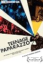 Teenage Paparazzo (2010)