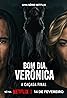 Bom Dia, Verônica (TV Series 2020–2024) Poster