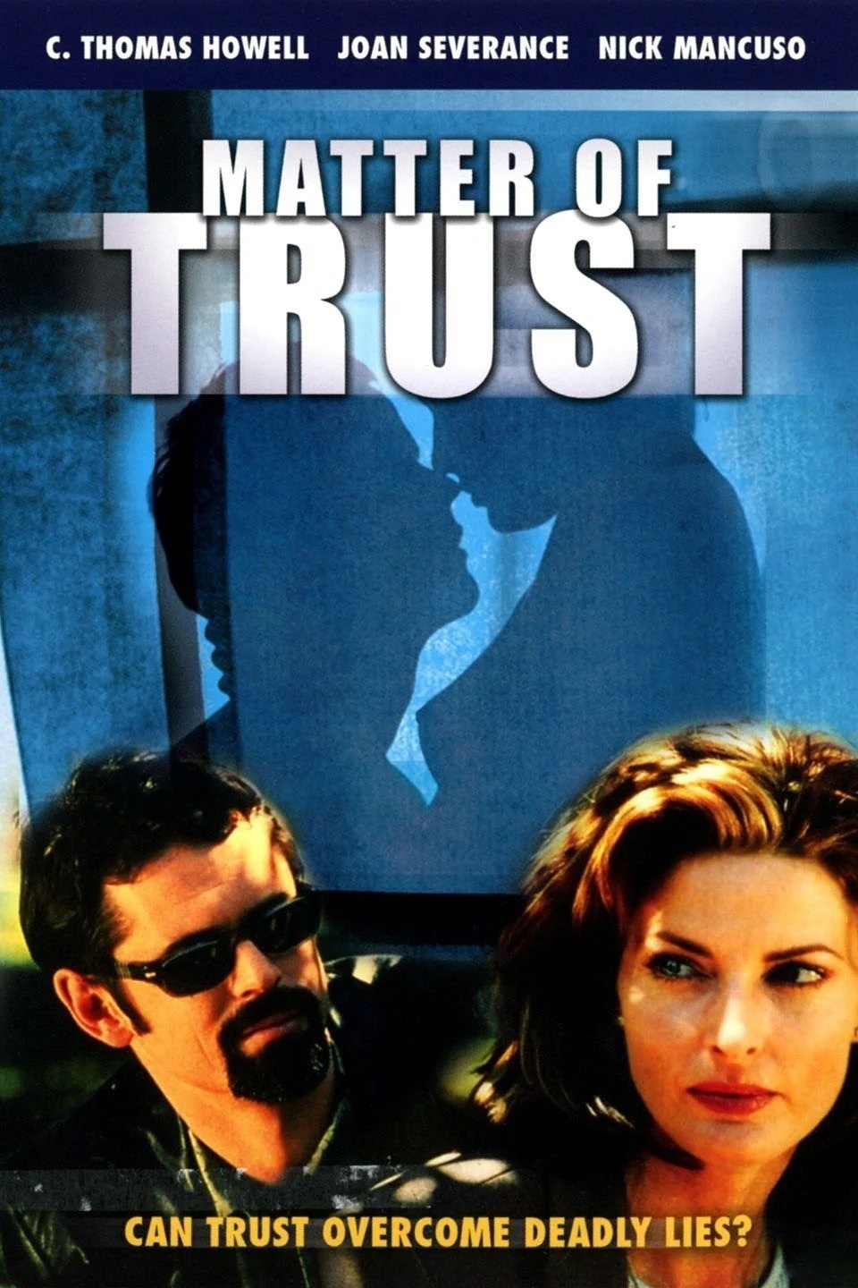 Joan Severance and C. Thomas Howell in Matter of Trust (1998)